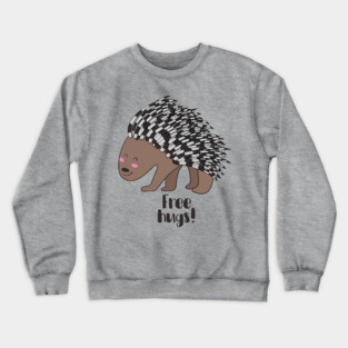 Free Hugs- Cute Porcupine Crewneck Sweatshirt