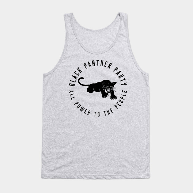 The Black Panther Party, All Power To The People, Black History, Black Lives Matter Tank Top by UrbanLifeApparel