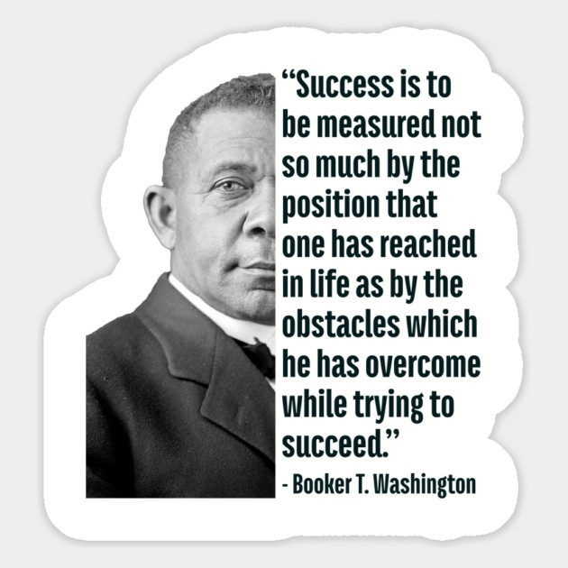 Success | Booker T. Washington | Black History | Juneteenth Magnet by UrbanLifeApparel