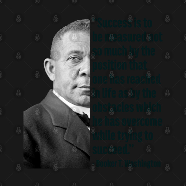 Success | Booker T. Washington | Black History | Juneteenth by UrbanLifeApparel