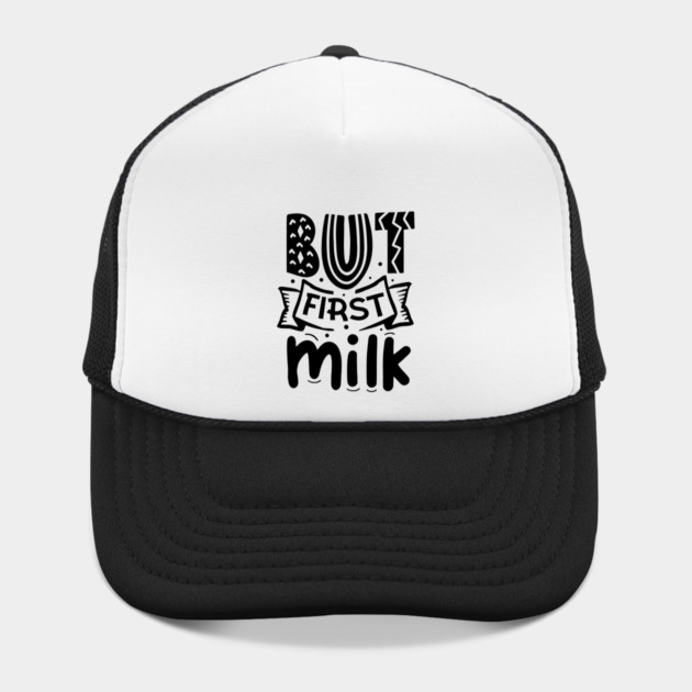 But First Milk by DrollDrifter