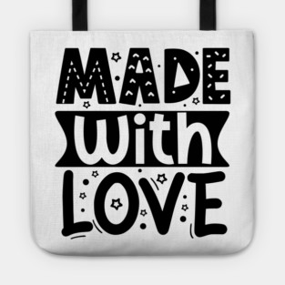 Made With Love Tote