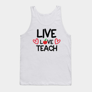 Live Love Teach Tank Top