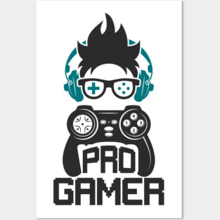 Pro Gamer Posters and Art