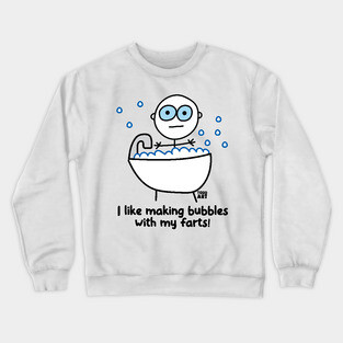FART BUBBLES Crewneck Sweatshirt