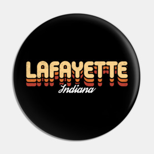 Retro Lafayette Indiana Pin