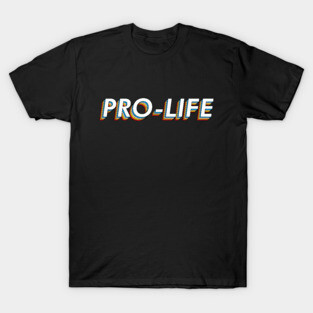 Pro-Life T-Shirt
