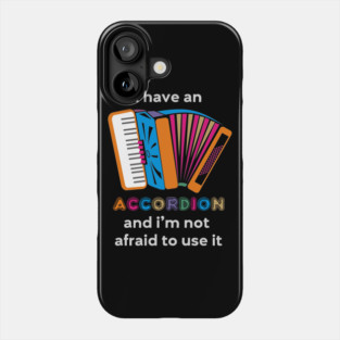 Funny Accordion Phone Case