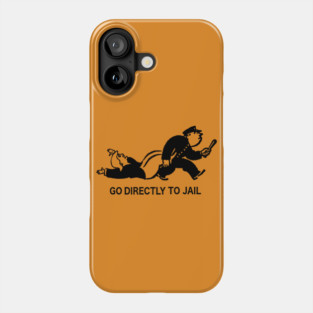 Go directly to jail Phone Case