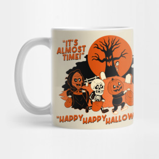 It's Almost Time... Mug