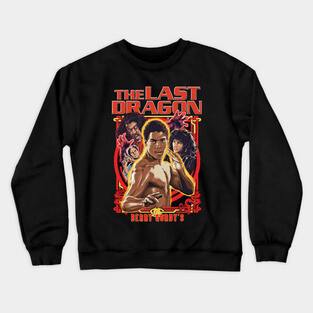 the last dragon legend Crewneck Sweatshirt