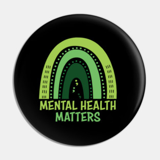 Mental Health Matters Shirt, Mental Health Shirts, Mental Health Awareness, Mental Illness, Teacher Shirt, Inspirational Shirts Women Pin