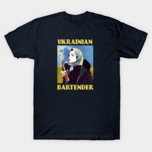 Ukrainian Bartender T-Shirt
