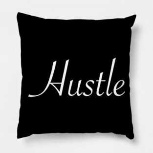 Hustle Pillow