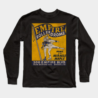 Empire Brooklyn Roller Rink Vintage Defunct Skating Club Long Sleeve T-Shirt