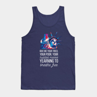 Statue of Liberty American Political Immigration Quote Tank Top