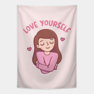 Self Hugs, Love Yourself Girl Tapestry