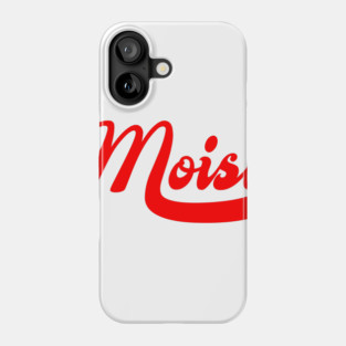 Moist Phone Case