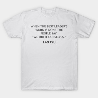 Lao Tzu Quote T-Shirt