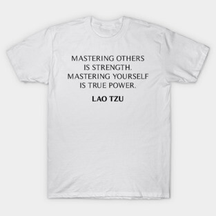 Lao Tzu Quote T-Shirt