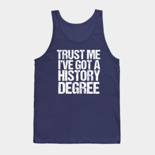 Funny History Major Graduation Tank Top