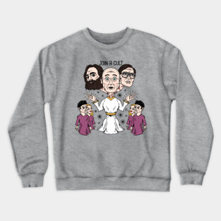 Join A Cult Crewneck Sweatshirt