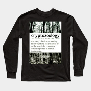 Cryptozoology Long Sleeve T-Shirt