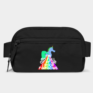 So Full Of Pride I Poop Rainbows Bag