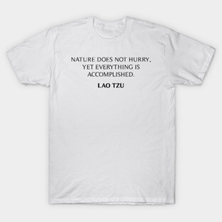 Lao Tzu Quote T-Shirt