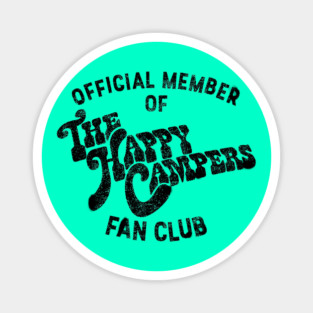 The Happy Campers - Fan Club (drk) Magnet