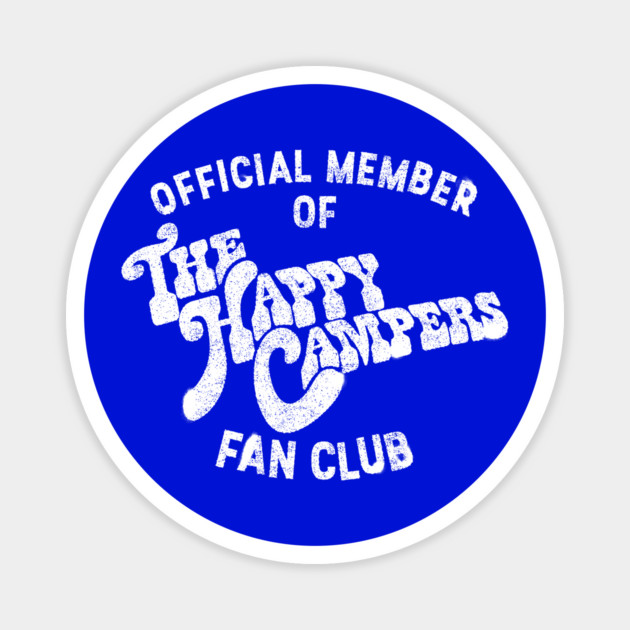 The Happy Campers Fan Club (Lt) Magnet by rt-shirts