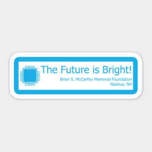 Technology - The Future is Bright! Sticker