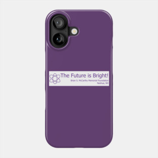 Science - The Future is Bright! Phone Case