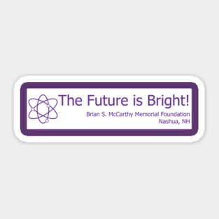 Science - The Future is Bright! Sticker
