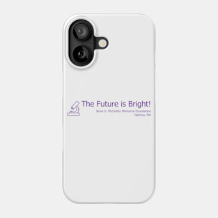 Science - The Future is Bright Phone Case