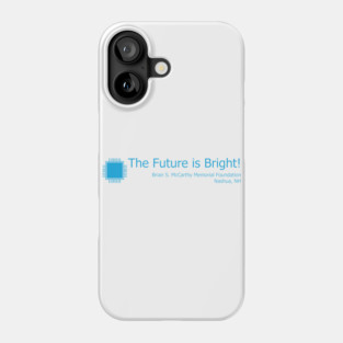 Technology - The Future is Bright! Phone Case