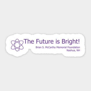 Science - The Future is Bright! Sticker