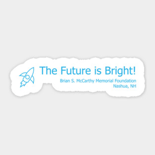 Technology - The Future is Bright! Sticker