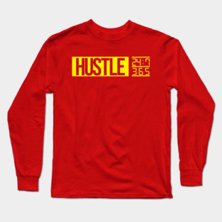 Hustle Time (yellow txt) Long Sleeve T-Shirt