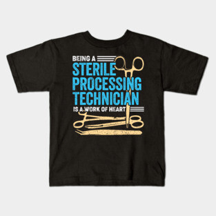 Sterile Processing Technician Job Tech Gift Kids T-Shirt