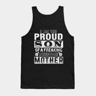 Mother for the proud son Tank Top