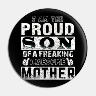 Mother for the proud son Pin