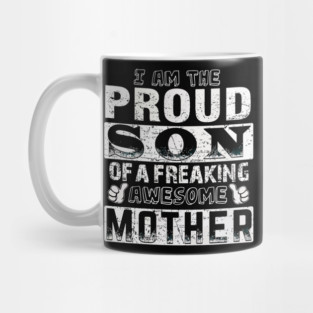 Mother for the proud son Mug