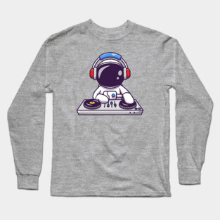 Cute Astronaut Playing DJ Electronic Music With Headphone Long Sleeve T-Shirt