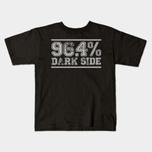 96.4% Dark Side Kids T-Shirt