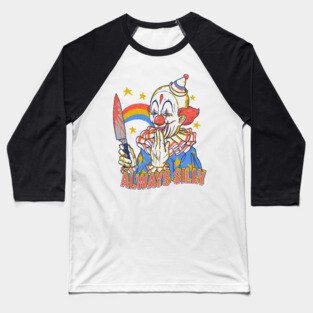 Clowns Are Silly Baseball T-Shirt
