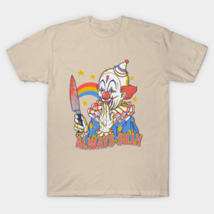 Clowns Are Silly T-Shirt