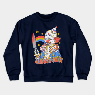 Clowns Are Silly Crewneck Sweatshirt