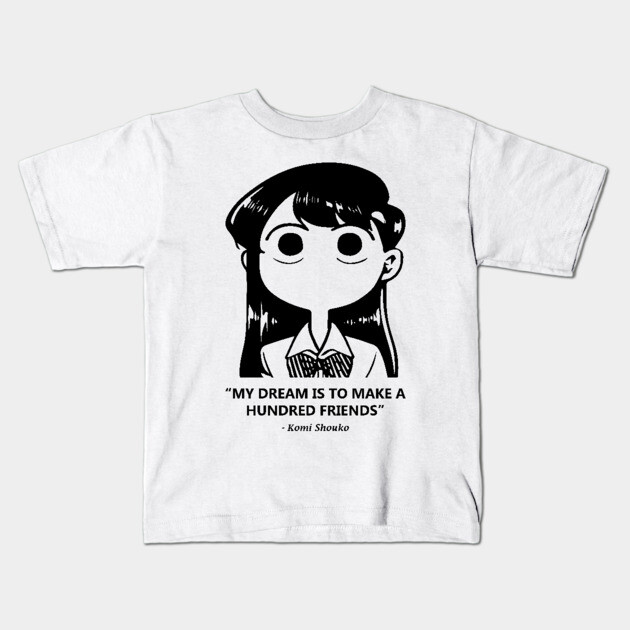 komi san Komi San Quotes Kids T-Shirt TeePublic