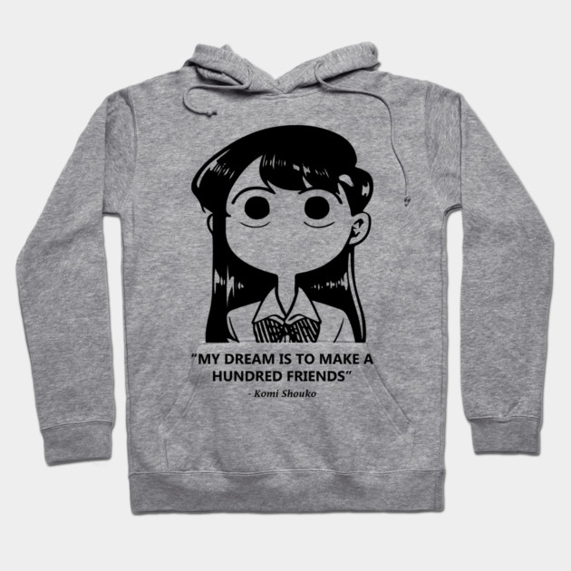 komi san Komi San Quotes Hoodie TeePublic